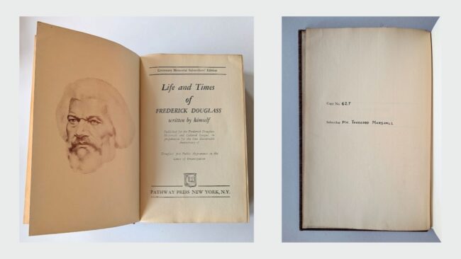 Thurgood Marshall's Centenary Memorial Subscribers' Edition of "Life and Times of Frederick Douglass written by himself" pages